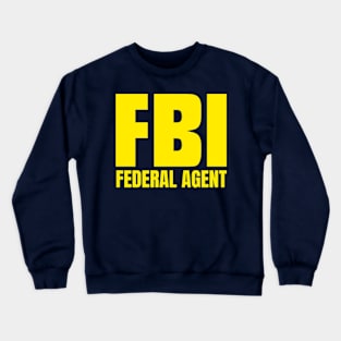 FBI Federal Agent Crewneck Sweatshirt